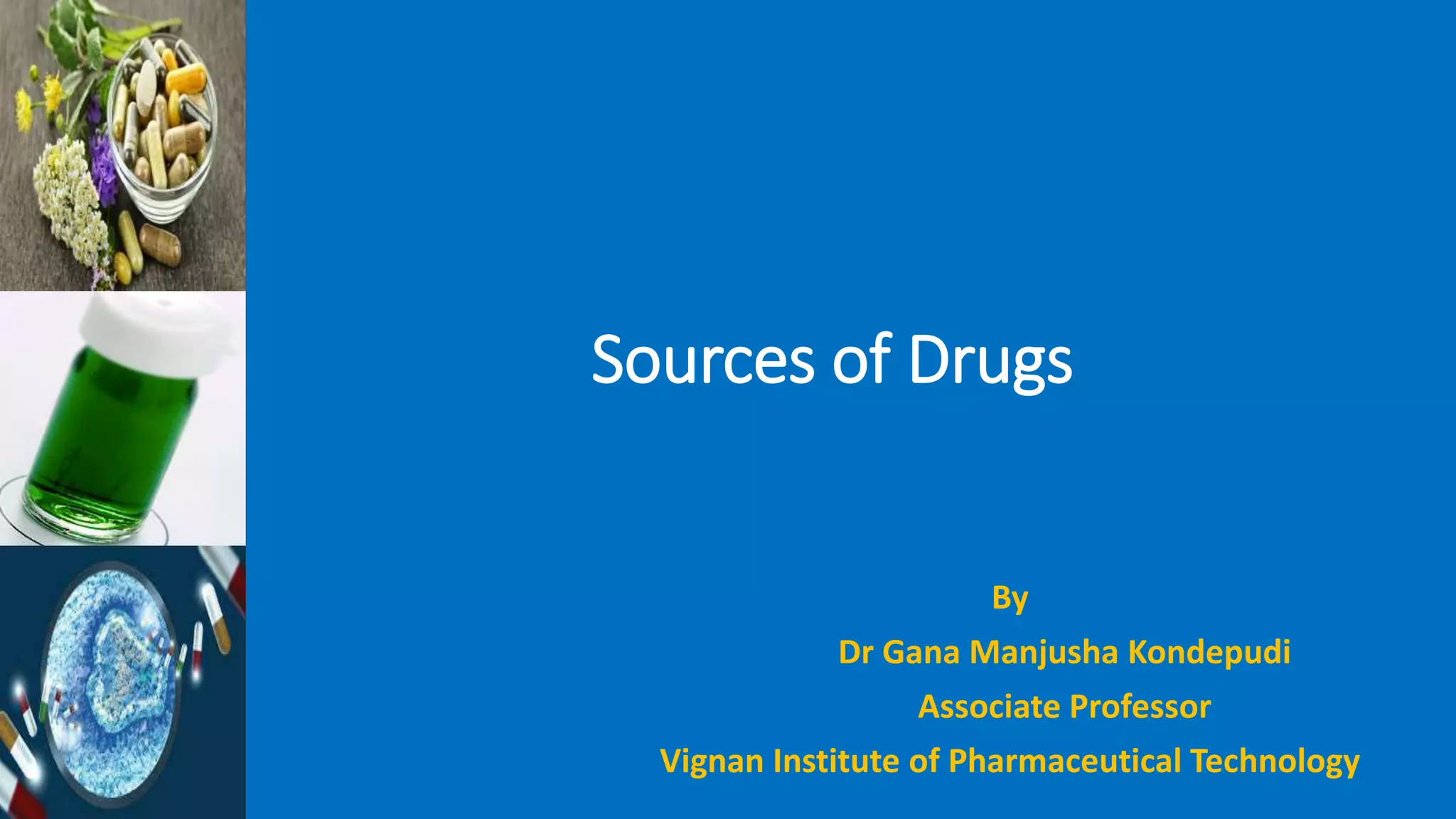 Sources of crude drugs PPT