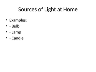 Comprehensive Overview of Everyday Sources of Heat and Light in Various ...