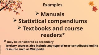 Types of Information Sources (Primary, Secondary, and Tertiary Sources ...