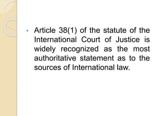 Sources Of International Law Pptx Sources Of International Law Pptx