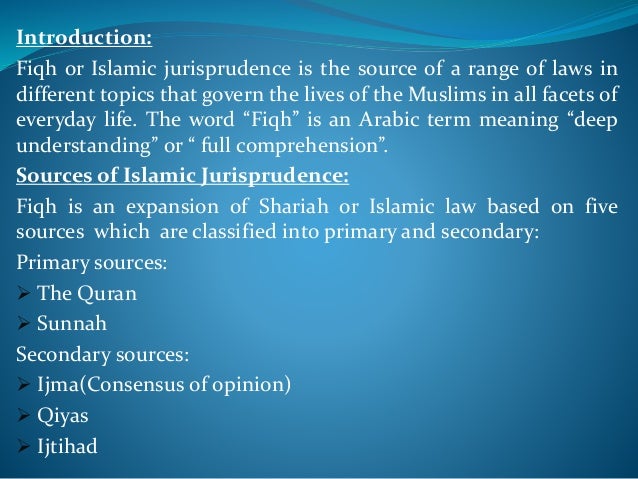 sources of islamic law essay Background essay is provided to give context to the primary source selections, which range from inalienable rights to religious tolerance to social and economic justice two documents on human rights from the end of the eighteenth century, from the period of the american and french revolutions are provided for comparison with the islamic sources. sources of islamic law essay Background essay is provided to give context to the primary source selections, which range from inalienable rights to religious tolerance to social and economic justice two documents on human rights from the end of the eighteenth century, from the period of the american and french revolutions are provided for comparison with the islamic sources.