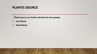 Source. Example Plants Sources of organic compounds | PPTX