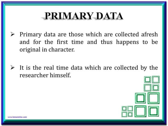 Sources of primary data