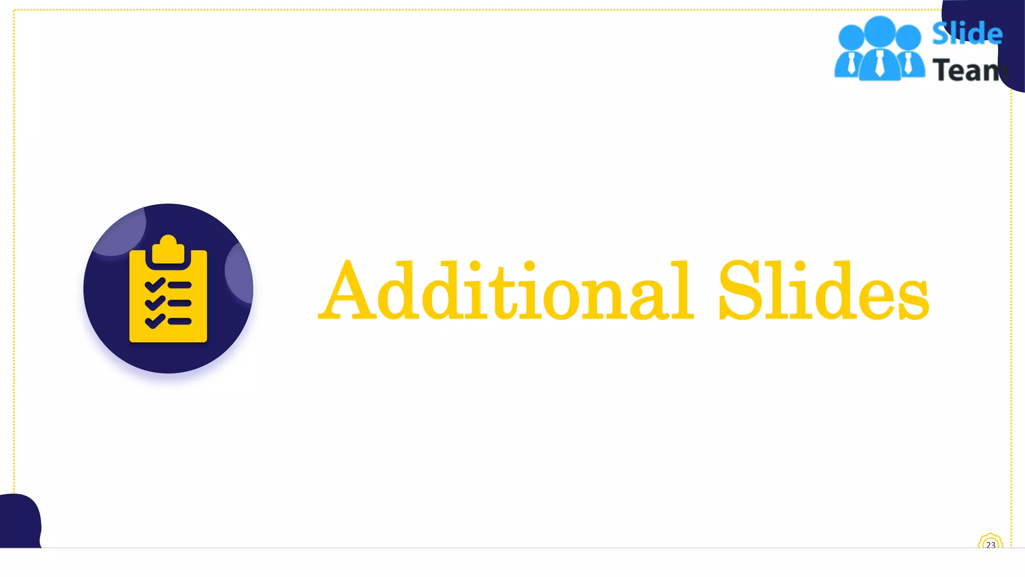 23
Additional Slides
 