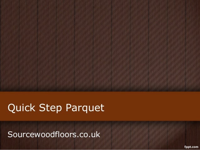 Stylish Quick Step Parquet Wood Flooring With Beautiful Functionality