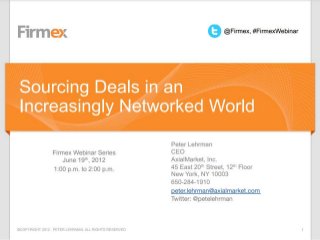 Sourcing Deals in an Increasingly Networked World