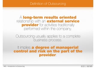 M01 - Introduction to Outsourcing 3/22 | 10/185
 