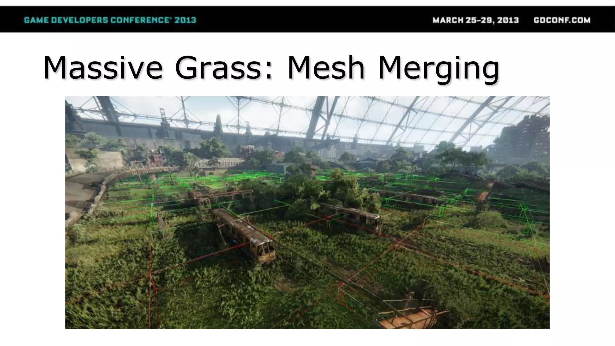 Massive Grass: Mesh Merging
 