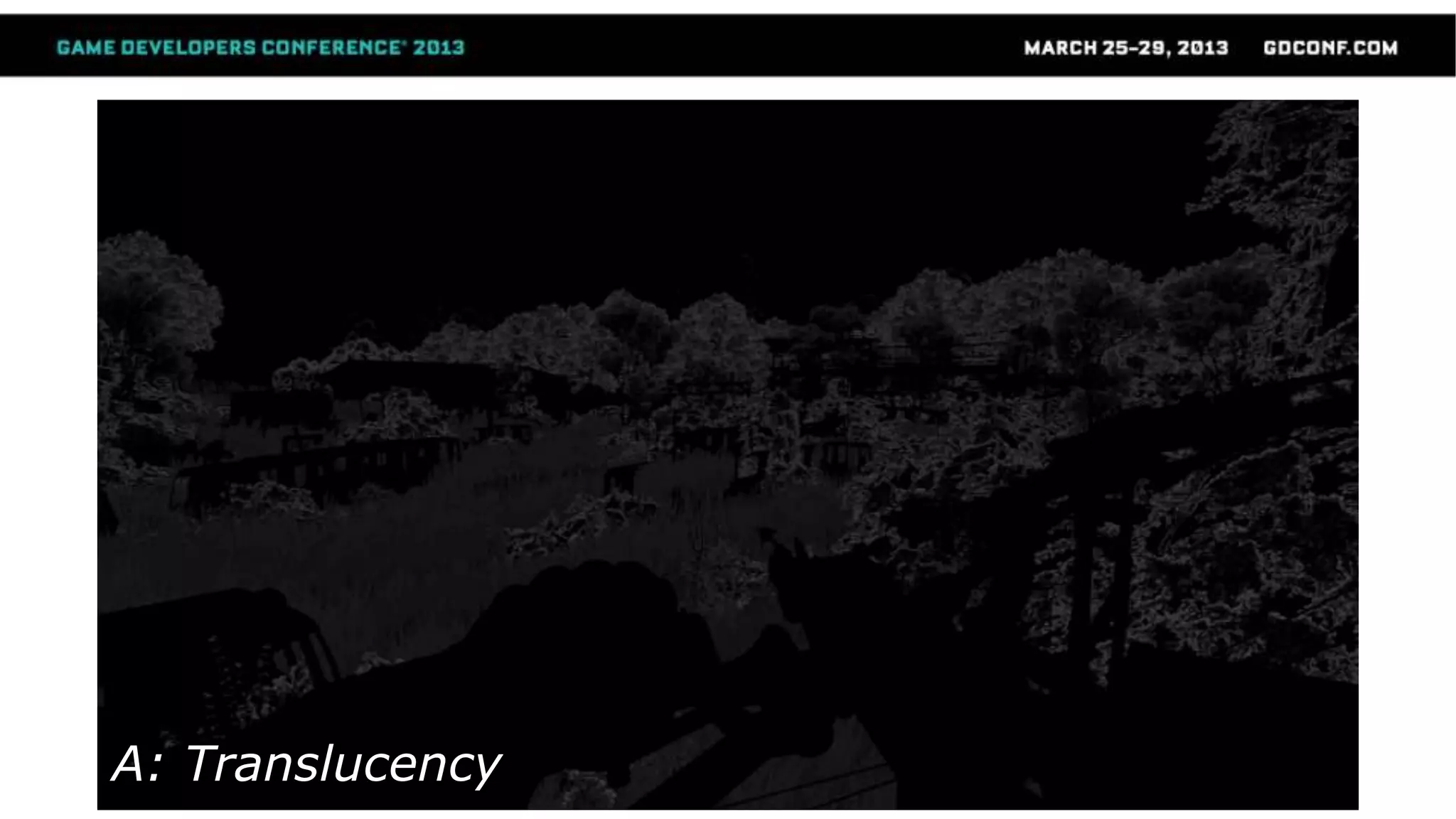 A: Translucency
 