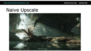 Naive Upscale
 
