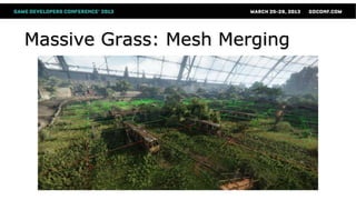 Massive Grass: Mesh Merging
 