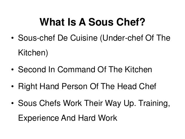 what is a sous chef a job description and definition what is a sous chef job description