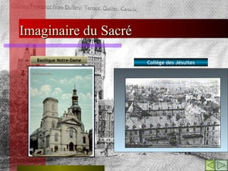 Imaginaire du Sacré Collège des Jésuites Basilique Notre-Dame 