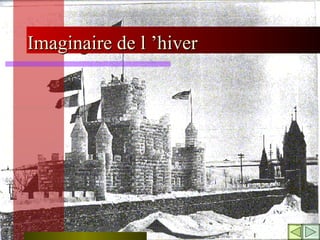 Imaginaire de l ’hiver 