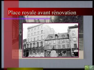 Place royale avant rénovation 