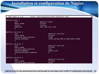 13
Installation et configuration de Nagios
 