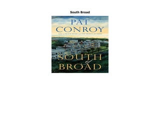 South Broad
South Broad by Pat Conroy none click here https://newsaleproducts99.blogspot.com/?book=038541305X
 