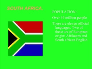 SOUTH AFRICA. POPULATION: 