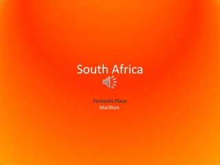 South Africa FantasticPlace     Marillion 