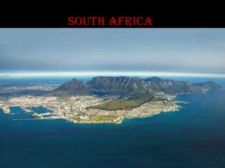 south Africa
 