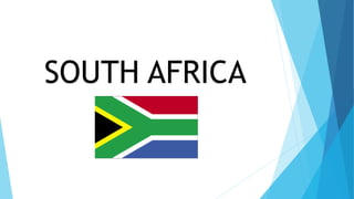 SOUTH AFRICA
 