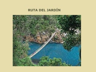 RUTA DEL JARDÍN   