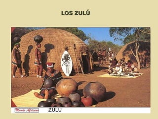 LOS ZULÚ 