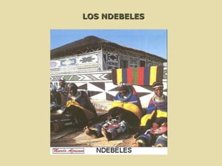 LOS NDEBELES  
