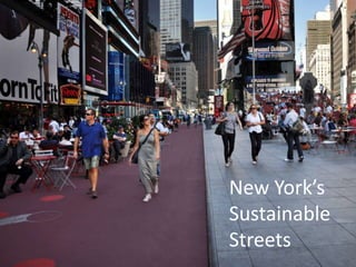 New York’sSustainable Streets 