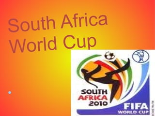 South Africa World Cup 