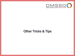 Other Tricks & Tips
37
 