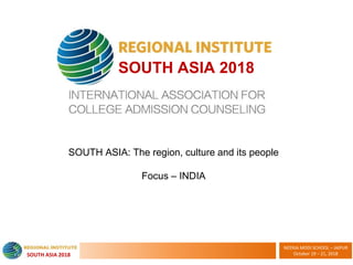 South Asia: The region, culture and its people