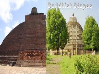 Buddhist Stupas
 
