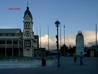 adelaide
 