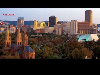 adelaide
 