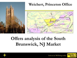Weichert, Princeton Office Offers analysis of the South Brunswick, NJ Market 