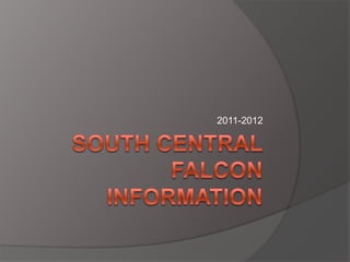 South Central FalconInformation 2011-2012 