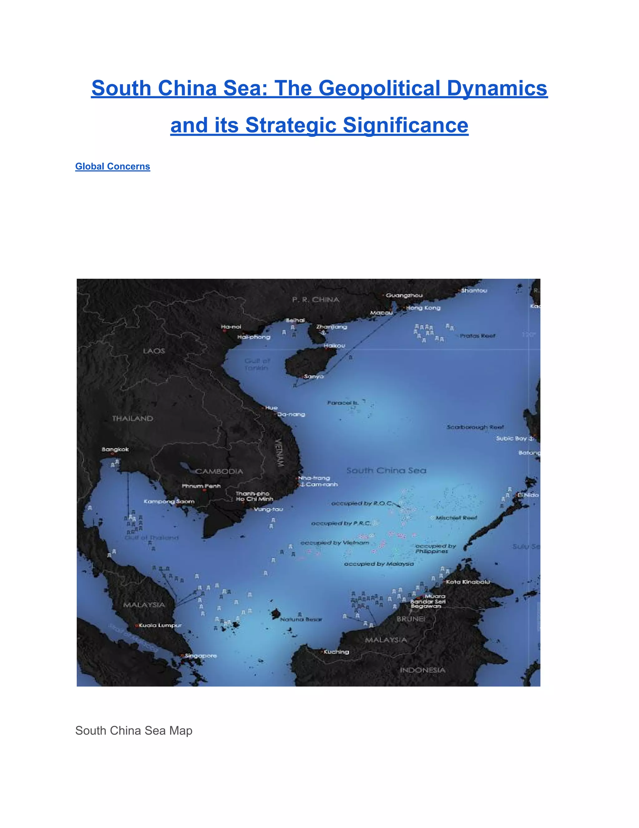 South China Sea The Geopolitical Dynamics and its Strategic ...