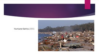 Hurricane Katrina (2005)
 