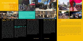 26	 SOUTH END VISION PLAN
Encourage commercial diversity
in South End. South End’s history is
built on innovation, creativity and
entrepreneurship. It has long been a place
where a new businesses can start-up,
add a second location, or even attract a
national tenant. This diversity is important
to providing a vibrant, sustainable
place. Increasing the number and size
of spaces that can house retail shops
and restaurants on the ground floor will
increase the general supply. To this end,
the ground floors of most buildings, but
particularly along South Boulevard, Mint
Street, Camden Road, and South Tryon
Street should be designed principally as
shopfront spaces. To further expand this
mix and encourage a most consistent
pedestrian environment, these spaces
should be predominately retail, food
and beverage tenants. Interim uses in
these spaces should be under temporary,
short-term leases only to preserve the
opportunity to convert over when a
preferred tenant comes forward. The
second floor of buildings are potential
locations for additional retail and services
salons, gyms, restaurants, and shops.
Support entrepreneurship and local
business expansion. Curate and support
authentic local businesses and locate
them in prominent ground floor spaces
together with larger spaces suitable for
chain stores, soft goods vendors, and
neighborhood services like drug stores.
Promote shared use tenant spaces that
offer goods or services at different times
of the day (e.g., Hex Coffee and Good
Bottle - a symbiotic partnership that is a
coffee shop by day and a bottle shop in
the evening).
Formulate retail incubation tools. Retail
- places to shop and receive personal
services - are just as critical to vibrancy
as food and beverage services. Develop
a toolkit for retail incubation including
space-sharing/co-hosting, master leases
to permit smaller short-term leases, and
other non-traditional techniques and
encourage the creation of small, pop-up
and semi-permanent kiosk-style retail
shops. The expected wide sidewalks
and Rail Trail area will provide highly
visible locations for pop-up stands and
certain areas of parking decks may be
adapted for inexpensive space that may
not command the higher rents that more
prominent spaces would elsewhere.
1 Market stalls, Grove Arcade, Asheville, NC / 2 Small
increment storefronts, Birmingham, MI / 3 Shared retail,
Good Bottle & Hex Coffee, South End / 4 Small, shallow
(20 feet deep) shops, Greenville, SC
Case Study / 5 Twin Cities METRO Green Line / 6
Cultural festival / 7 Break-dancing event / 8 Little
Mekong Night Market
3
1
2: Expand Our Mix
	 Support Entrepreneurship
	 Curate Vibrant Shopping
	 & Entertainment
	 Attract a Daytime Population
SOUTH END VISION PLAN	 27
CASE STUDY: Minneapolis/St. Paul’s Central Corridor Funders
Collaborative
The Central Corridor Funders Collaborative, an innovative partnership
supported by 14 local and national foundations, was created as a resource to
encourage diversity, affordable housing, and locally owned businesses in the
communities affected by the Twin Cities’ METRO Green Line construction from 2007
until 2016.
While the area has a rich history as a home to waves of immigrant workers since
the second half of the 1800s, it suffered from urban divestment and demolition due
to Urban Renewal. The focus of its efforts was placemaking with public art, public
spaces, increased urban livability investments, intentional programming, and
façade grants. As a result, 450 business made preparations for the construction and
improvements using $3+ million in loans and $260,000 in façade grants. These efforts
set the stage for 128 new street-level businesses opening during the construction
period and an eventual $4.2 billion in new development projects since 2009.
Image source: Central Corridor Funders Collaborative http://www.
funderscollaborative.org/
874
652
Attract More Daytime Employment.
Increasing office development and
daytime employment in South End has
a number of very positive benefits. First,
it provides a lunch-time crowd for area
restaurants helping to both double their
peak periods and lessen the need for
on-site parking to accommodate patrons
who would otherwise drive in. Second, an
increased daytime population increases
the effective market capture for new retail
shops which would otherwise rely upon
night and evening shopping. Third and
finally, office workers can most effectively
share the residential parking that is in high
abundance in the district.
 