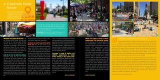 30	 SOUTH END VISION PLAN
Complete and improve the Rail Trail. As
the principal public space of South End
and by far it's most well-used mobility
corridor, the Rail Trail's popularity has
exceeded its capacity in many locations
particularly where the trail narrows or
doesn't currently extend along one side.
The Rail Trail Framework Plan should be
implemented as quickly as possible.
Treat the Rail Trail like other Main Streets.
Properties along the Rail Trail should
be required to provide pedestrian and
bicycle amenities consistent with other
street frontages such as simple movable
seating, bike racks and landscaping as
well as to provide public space like plazas
and small gathering spaces as well as
decorative facade details facing the Rail
Trail. Perhaps, most importantly, given the
popularity of the Rail Trail, all development
should also provide shopfront space along
the ground floor to accommodate active
uses such as shops and restaurants.
Construct new public spaces throughout
South End. The Rail Trail alone is not
sufficient to serve as South End's only public
space. The district requires parks and
public spaces of all sizes and shapes to
serve its many programmatic and passive
functions. The future Wilmore Centennial
Park should be expanded when funding
allows to extend its borders all the South
Tryon Street and West Boulevard so that it
canbeboundonallsidesbyapublicstreet.
In addition, the current one acre parking
lot in the Gold District bound by Bland,
Commerce, Mint, and Graham Streets
should be considered for redevelopment
as a public park when appropriate. Other
squares, plazas, commons, courtyards,
and alleys should also be curated as
development and redevelopment occur
with a mix of public and private ownership
and stewardship. San Francisco provides a
goodmanualforpublicspacestewardship
(http://sf-planning.org/public-space-
stewardship-guide). Redevelopment of
brownfield sites for adaptive reuse should
consider liability, cleanup standards, and
costs as potential barriers.
Encourage a variety of daytime and
nighttime programming to create
18-hour vibrancy in focal public areas.
Explore collaborative opportunities with
public and private entities in South End
to construct and program small and
large public spaces. Support and expand
organic programming led by others.
Entertainment and nighttime uses should
be clustered to maximize their synergy and
minimize “dark zones” between individual
venues.
1 The Rail-Trail in South End / 2 Old Common Market
courtyard, South End / 3 Alley with retail entryways
and outdoor seating, San Francisco, CA / 4 Romare
Bearden Park in Third Ward
Case Study / 5 Temporary basketball league in the
street / 6 Variety of activities / 7 Pop up beach
4: Celebrate Public
Space
	 Complete the Rail Trail
	 Construct Many & Varied Public Spaces
	 Attract & Support Cultural and 			
	 Entertainment Venues
3
1
SOUTH END VISION PLAN	 31
Attract and support a variety of cultural,
entertainment, and community facilities.
To truly function as the village center for
the neighborhood it serves, South End
needs more public and private community
facilities and entertainment venues.
Museums, libraries, theaters, community
meeting facilities, churches, and schools
are critical to any sustainable community.
Community facilities provide an entirely
different cultural element than private
galleries; both are important components
to a community. Public facilities can be
more accessible to a wider range of artists,
students and youth. Whether public or
private, these cultural elements and those
individuals involved with them should be
deeply ingrained in the spontaneous and
unique projects that take place in South
End.
CASE STUDY: Campus Martius Park, Detroit, MI
Campus Martius Park in Detroit is at the center of a two square block
district in the commercial center and heart of downtown. At 2.5 acres,
it serves as a stage of entertainment and community events throughout the year
and is the hub for all major avenues downtown that radiate from its center. The
park is part of a neighborhood comprised of 20,000 office employees, 750 residents,
35+ restaurants, 50 retail outlets, and over 2 million annual visitors. In 1999, Campus
Martius Park was adopted as part of the Detroit Legacy Project and a Campus
Martius Park Task Force was established to oversee its redesign and redevelopment.
The park was completed and opened in to the public in 2004.
Campus Martius Park is designed to be programmed year round and is the center
of the majority of downtown activity. It is programmed 250 days of the year and is
home to several high-profile events. Additionally, it has gardens, lawns, fountains,
kiosks, café, and flexible seating for residents and visitors to relax and socialize. The
Detroit 300 Conservancy, a subsidiary of the Downtown Detroit Partnership, uses
Campus Martius Park to house music performances in the summer and holiday
events including ice skating in the fall and winter months. In addition to special
events, the Conservancy secures private funding from the Park’s neighbors and
supports the utilities, maintenance, and safety.
http://www.campusmartiuspark.org/
764
52
 