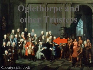 Oglethorpe and other Trustees 