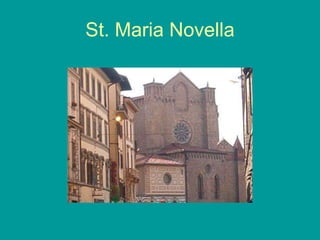 St. Maria Novella 