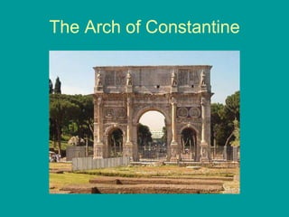 The Arch of Constantine 