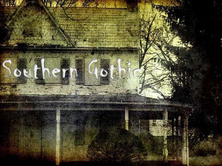 Southern gothic