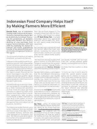 23
Agribusiness
Garuda Food, one of Indonesia’s
leading snack food and drink manu-
facturers, has been boosting its own
pr...