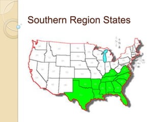 Southern Region States
 