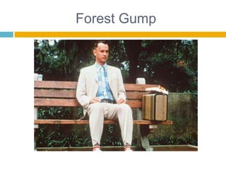 Forest Gump