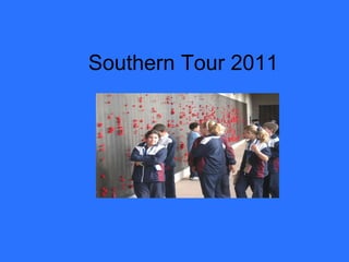 Southern Tour 2011 