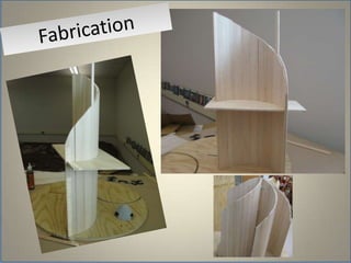 Fabrication